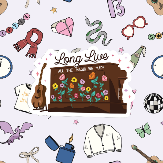 Long Live all the magic we made - Eras Piano Sticker