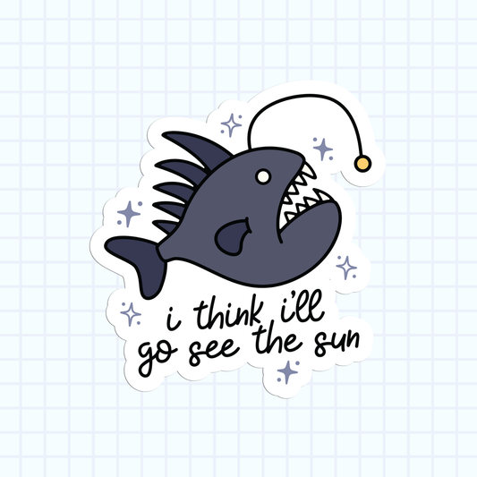 I Think I'll Go See The Sun Sticker
