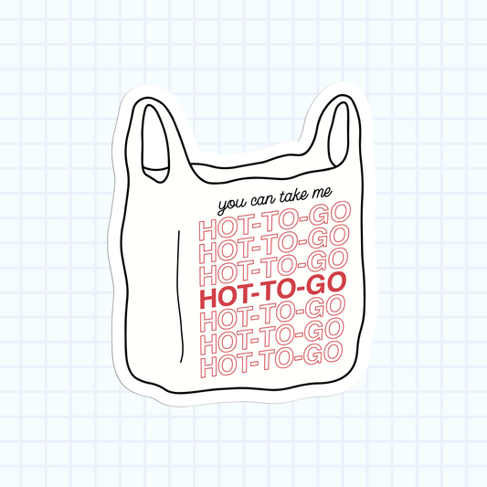 Hot To Go Sticker