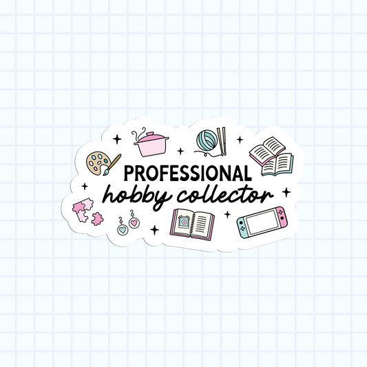 Professional Hobby Collector Sticker