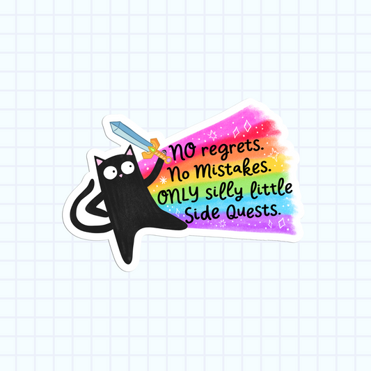 No Regrets No Mistakes Sticker